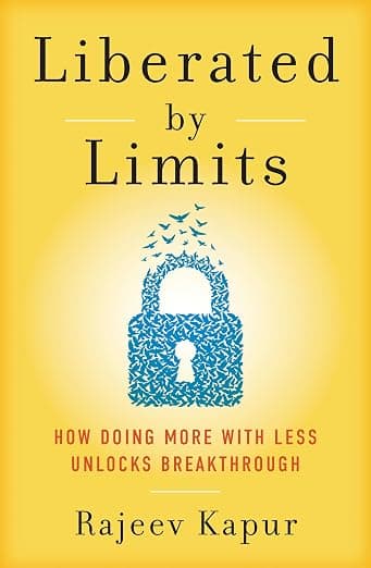 Cover of Liberated by Limits by Rajeev Kapur